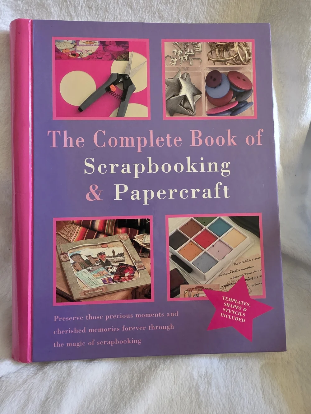 The Complete Book of Scrapbooking & Papercraft
